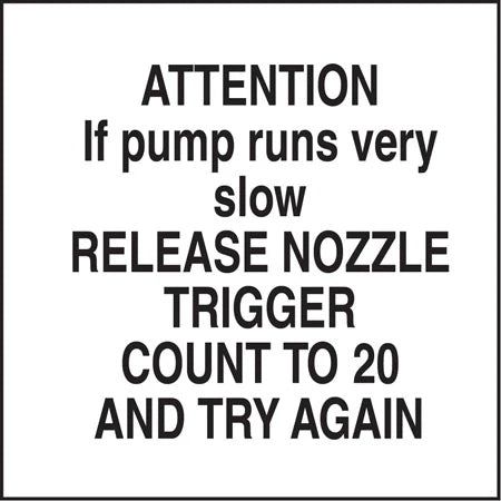 Decals For Fuel Storage Tanks - Attention If Pump Runs Very Slow 6"Wide x 6"Tall Decal