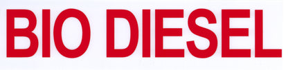 Decals For Fuel Storage Tanks - Bio Diesel 3" Tall x 12" Wide
