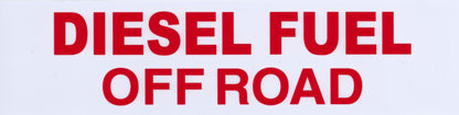 Decals For Fuel Storage Tanks - Diesel Off Road 3" Tall x 12" Wide