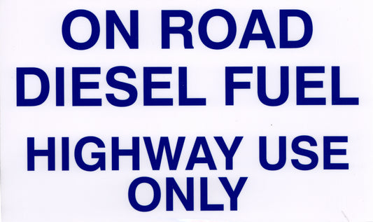 Decals For Fuel Storage Tanks - Diesel Fuel On Road 6" Tall x 10" Wide