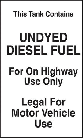 Decals For Fuel Storage Tanks - Tank Contains Undyed Diesel Fuel Decal - 6"Wide x 10"Tall
