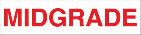 Decals For Fuel Storage Tanks - "Midgrade" 12"Wide x 3"Tall
