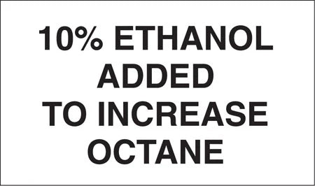 Decals For Fuel Storage Tanks - "10% Ethanol Added" Decal 3" Tall x 5" Wide