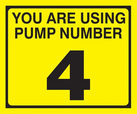 Decals For Fuel Pump - "You are using Pump Number 4"-Pump Decal 2-1/4" Tall x 2-3/4" Wide
