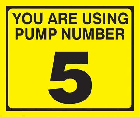 Decals For Fuel Pump - "You are using Pump Number 5"-Pump Decal 2-1/4" Tall x 2-3/4" Wide