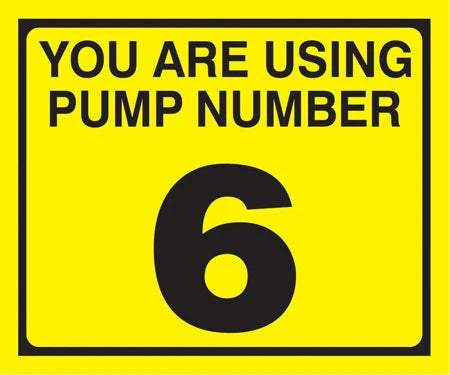 Decals For Fuel Pump - "You are using Pump Number 6"-Pump Decal 2-1/4" Tall x 2-3/4" Wide