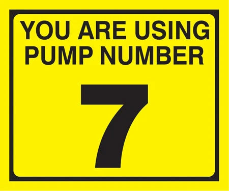 Decals For Fuel Pump - "You are using Pump Number 7"-Pump Decal 2-1/4" Tall x 2-3/4" Wide