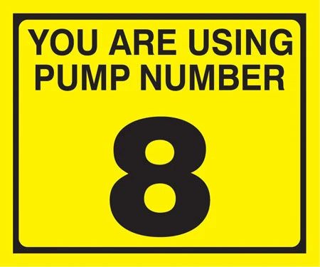 Decals For Fuel Pump - "You are using Pump Number 8"-Pump Decal 2-1/4" Tall x 2-3/4" Wide