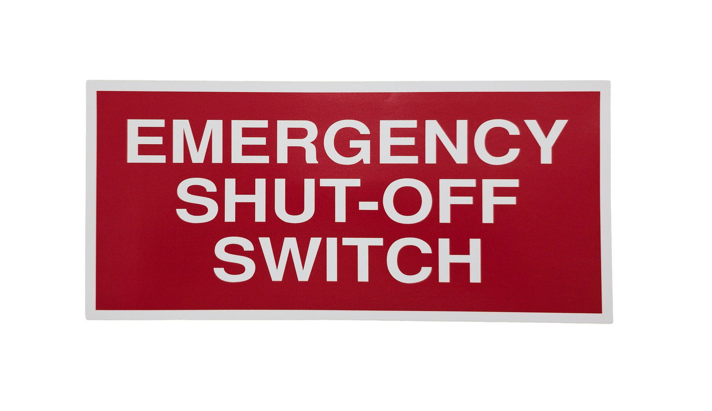 Decals For Fuel Storage Tanks - Emergency Shut-Off Switch 6" Tall x 13" Wide