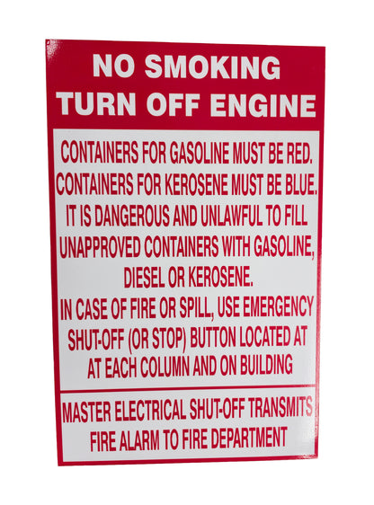 Signs For Fuel Storage Tanks - Aluminum No Smoking Turn Off Engine 18" Tall x 12" Wide