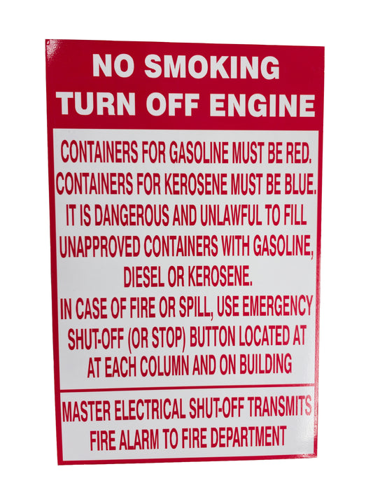 Signs For Fuel Storage Tanks - Aluminum No Smoking Turn Off Engine 18" Tall x 12" Wide